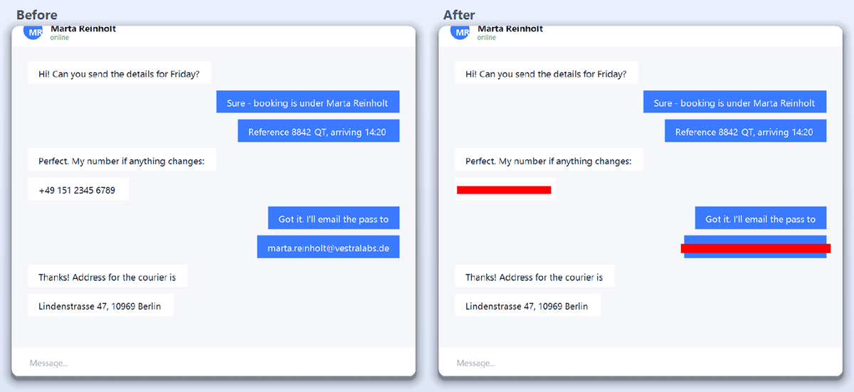 The same chat screenshot before and after redaction. On the left a German phone number and an e-mail address are readable; on the right both are covered by solid bars while every other message stays legible.